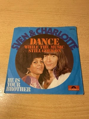 7" SVEN & CHARLOTTE * Dance While The Music Still Goes On (MINT-) ABBA PROMO - Bild 1 von 2