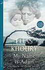 Children Of The Ghetto: My Nom Est Adam Elias Khoury