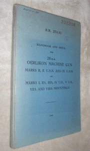 OERLIKON MASCHINENGEWEHR. 20mm. ORIGINAL HANDBUCH VON 1943. ADMIRALTY PUBLIKATION - Bild 1 von 9