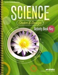 Abeka Science Order and Design TEACHER ACTIVITY BOOK KEY - Imagen 1 de 1