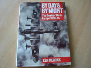 By Day and by Night: Bomber War in Europe, 1939-45 by Kenneth A. Merrick - Bild 1 von 1