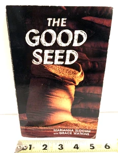 The Good Seed by Marianna Slocum with Grace Watkins (Signed by Slocum) - Imagen 1 de 7