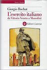 Lesercito Italiano Da Vittorio Veneto A Mussolini Di Giorgio Rochat