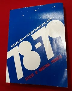 Graves-Humphreys. Inc. Catalog of Industrial Products 78-79 - Picture 1 of 12