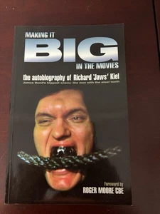 Making It Big In The Movies Book Signed Autographed Richard Kiel Jaws James Bond - Picture 1 of 11