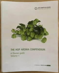 The Hop Aroma Compendium - A Flavour Guide, Vol. 1, published by Barth in 2011 - Picture 1 of 9