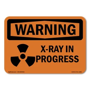 X-Ray In Progress ANSI Warning Sign Metal Plastic Decal - Picture 1 of 5