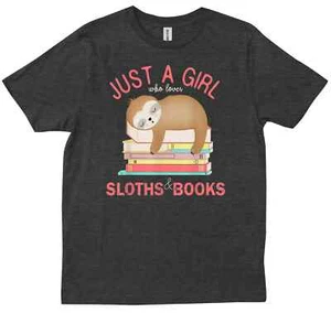 Just A Girl Who Loves Sloths And Books Reader Reading Book Worm Gift T-shirt - Picture 1 of 8