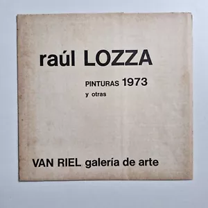 Catálogo Raúl Lozza - Pinturas 1973 y otras - Van Riel - Picture 1 of 3