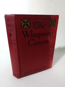 Vintage 1926 Hardcover The Whispering Canyon by John Mersereau Grosset & Dunlap - Picture 1 of 7