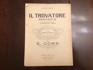 Vintage Sheet Music Il Trovatore Fantaisie By E. Dorn 1925 Piano - Picture 1 of 3