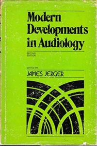 "Modern Developments In Audiology" by James Jerger (Vintage 1973) - Imagen 1 de 1