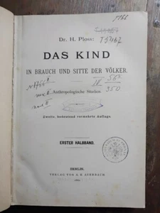 Das Kind in Brauch und Sitte der Völker. Anthropologische Studien. Erster Ha - Bild 1 von 1