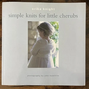 Simple Knits for Little Cherubs Paperback Erika Knight 2003 - Picture 1 of 14