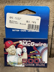 Wincraft NOS Mark McGwire St Louis Cardinals Pin Button MLB   500 HR      HBD2 - Picture 1 of 3