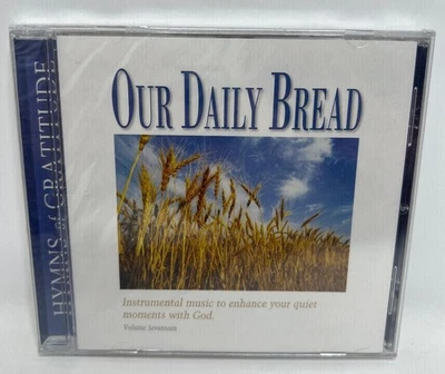 Our Daily Bread - Hymns of Gratitude - Volume 17 - Audio CD - NEW - Image 1 of 3