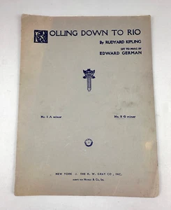 Sheet Music Rolling Down to Rio by Rudyard Kipling Vintage 1932 Piano HW Gray - Picture 1 of 7