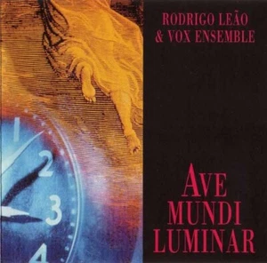 Rodrigo Leão & Vox Ensemble - Ave Mundi Luminar CD #G2051184 - Bild 1 von 1
