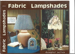 Fabric Lampshades Designer Series Pattern GP-461 How To Make Vintage 1982 - Picture 1 of 2