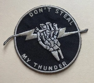 RARE “DON’T STEAL MY THUNDER” Patch ~ WW2 Vietnam Era Military - Skeleton Hand - Picture 1 of 4