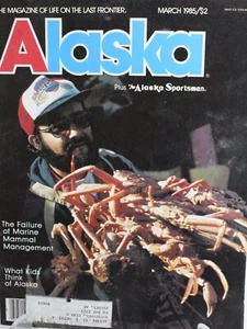 Alaska Magazine März 1985 Life on the Last Frontier Kunststoff-Schutzhüllefolie - Bild 1 von 3