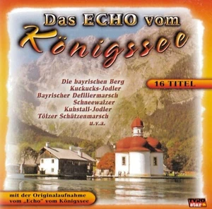 DAS ECHO VOM KÖNIGSEE  Beloved Bavaria Melodies GERMANY AUSTRIA 17 Titles NEW  - Picture 1 of 2