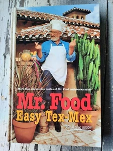 Mr. Food Easy Tex-Mex Cookbook Hardcover First Edition  - Picture 1 of 10