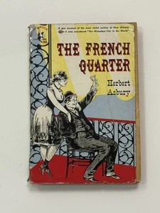 1949 The French Quarter Herbert Asbury  Pocket Book 1st New Orleans Underworld - Picture 1 of 6