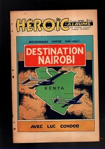 Héroïc Albums n°31 - 9e année. Destination Nairobi. LUC CONDOR - Imagen 1 de 1