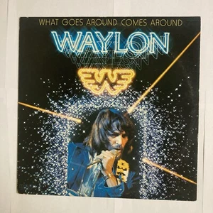 Waylon Jennings What Goes Around Comes Around Original US vinyl - Picture 1 of 8