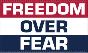 Freedom Over Fear 3'X5' Flag Rough Tex® 100D - Picture 1 of 1