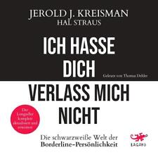 Ich hasse dich - verlass mich nicht Jerold J. Kreisman - Hörbuch