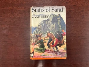 VINTAGE 1928 ~ STAIRS OF SAND ~ ZANE GREY HARDCOVER DUST JACKET FIRST EDITION - Imagen 1 de 7