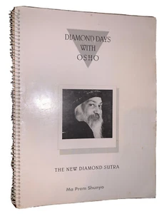 SIGNED, DIAMOND DAYS WITH OSHO, THE NEW DIAMOND SUTRA, by MA PREM SHUNYO, 1989 - Picture 1 of 12
