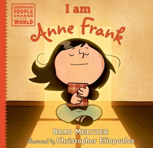 Ordinary People Change the World Ser.: I Am Anne Frank by Brad Meltzer, 2020.... - Imagen 1 de 1