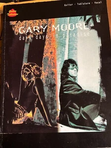 GARY MOORE - Gitarre spielen mit Gary! Dark Days in Paradise - Tabulaturbuch für Gitarre - Bild 1 von 2