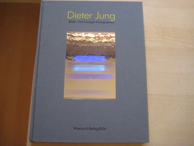 Dieter Jung "Bilder - Zeichnungen - Hologramme" gebundene Ausgabe Wienand - Bild 1 von 4