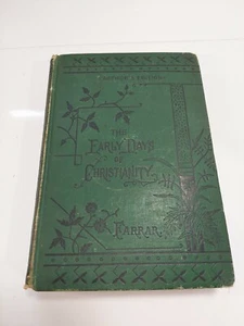 The Early Days of Christianity by Farrar, 1883 Author's Edition, a Rare Book - Picture 1 of 12