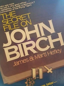 Secret File on John Birch by James C. and Marti Hefley 1980 Paperback - Picture 1 of 1