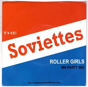 The SOVIETTES Say So / Roller Girls 2005 MN Punk Picture Sleeve 7" 45 Record - Imagen 1 de 4