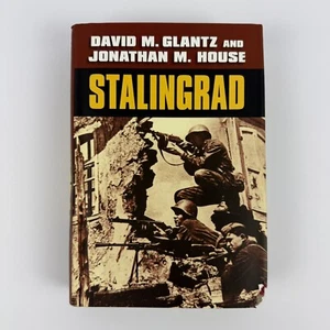 Stalingrad by David M. Glantz and Jonathan M. House (2017, Hardcover) - Foto 1 di 20