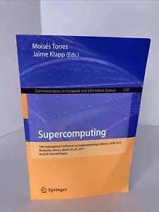 Supercomputing: 10th International Conference on Supercomputing in Mexico, ISUM - Picture 1 of 6
