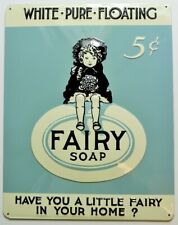 Fairy Soap Premium Embossed Tin Sign Ande Rooney Vintage Style Classic Vintage S