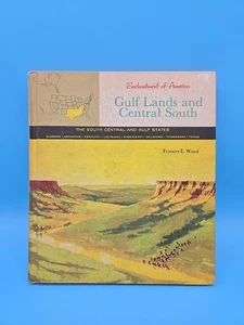 Gulf Lands and Central South 1962 Enchantment of America HB EX LIBRARY Geography - Picture 1 of 18