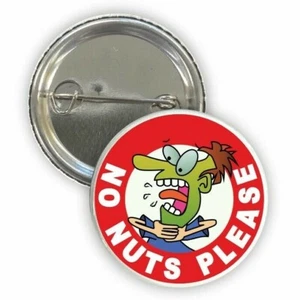 Nut Allergy Pin Badges - Also Sew-on Patches & Stickers - Allergic to Nuts - Foto 1 di 14