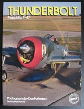 Thunderbolt: Republic P47: 5 (Living Legend) by Patterson, Dan Paperback Book