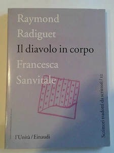 Il diavolo in corpo, Raymond Radiguet, traduzione di Sanvitale, L'Unità/Einaudi. - Picture 1 of 1