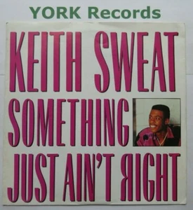 KEITH SWEAT - Something Just Ain't Right - Ex Con 7" Single Elektra EKR 72 - Picture 1 of 1