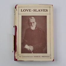 Love Slaves by Samuel L. Brengle (Hardcover, 1929) CHRISTIANITY