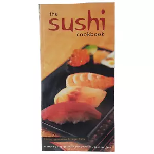 The Sushi Cookbook Step by Step Guide by Katsuji Yamamoto Vtg UK 1999 PB DJ Vg - Foto 1 di 18